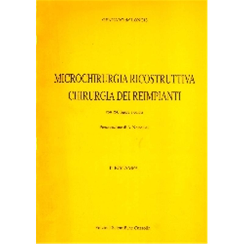 Microchirurgia ricostruttiva, chirurgia dei reimpianti
